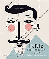 India  Contemporary Design  Fashion  Graphics  Interiors book by Divia Patel